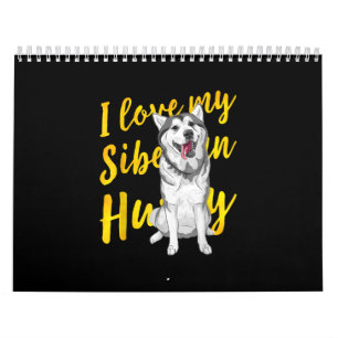 Ich Liebe mein sibirischer Husky   Snow Dog Lover  Kalender