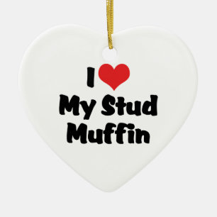 Ich Liebe mein Stud Muffin Ornament
