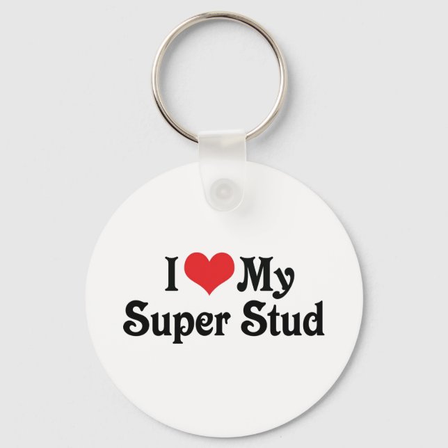 Ich Liebe mein Super Stud Schlüsselanhänger (Vorderseite)