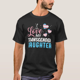 Ich Liebe mein Transgender-Tochter-Shirt Trans Pri T-Shirt
