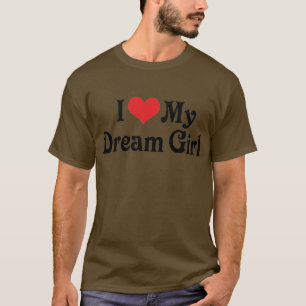 Ich liebe mein Traum Mädchen T-Shirt