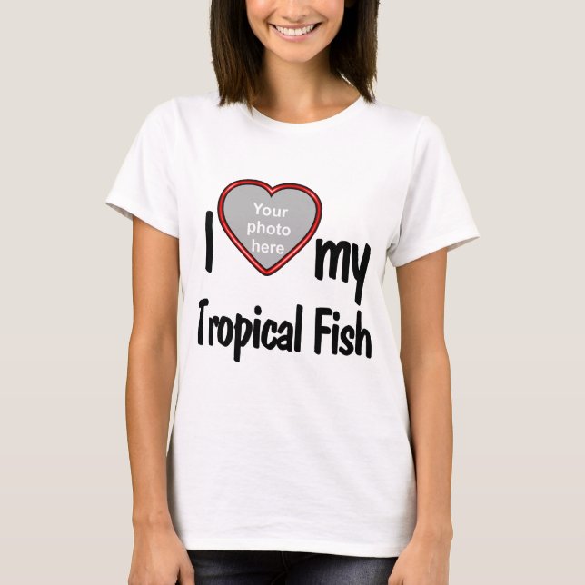Ich Liebe mein tropisches Fisch Rotes Herz Foto Ra T-Shirt (Vorderseite)