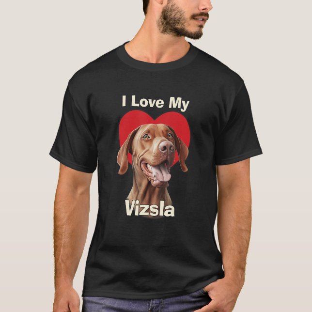 Ich Liebe mein Vizsla Welpenhund T-Shirt (Vorderseite)