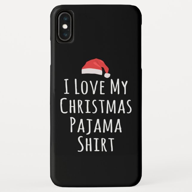 Ich Liebe mein Weihnachts-Pajama-Shirt Case-Mate iPhone Hülle (Rückseite)