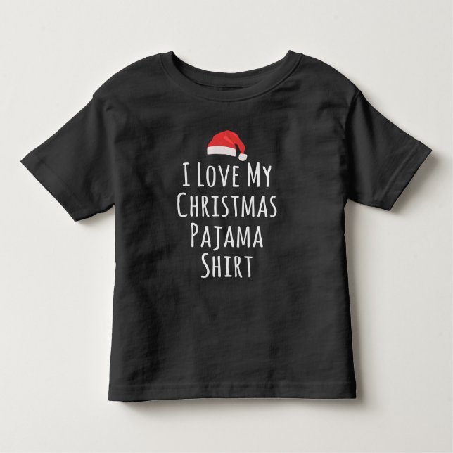 Ich Liebe mein Weihnachts-Pajama-Shirt Kleinkind T-shirt (Vorderseite)