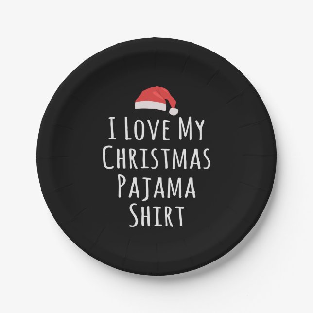 Ich Liebe mein Weihnachts-Pajama-Shirt Pappteller (Vorderseite)