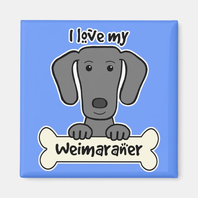 Ich Liebe mein Weimaraner Magnet (Vorne)
