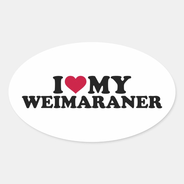 Ich Liebe mein Weimaraner Ovaler Aufkleber (Vorderseite)