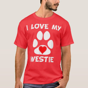 Ich Liebe mein Westin Paw Print Heart Dog Besitzer T-Shirt