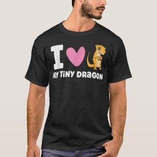 Ich Liebe mein winziges Drachenreptilienpet Gecko  T-Shirt