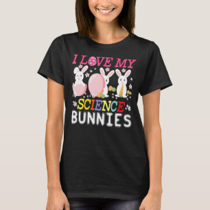 Ich Liebe mein wissenschaftliches Bunnies Tierwiss T-Shirt