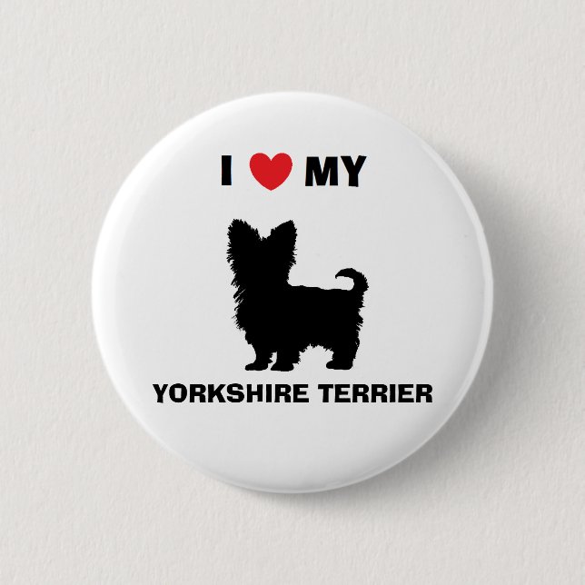 "Ich Liebe mein Yorkshire-Terrier-" Knopf Button (Vorderseite)