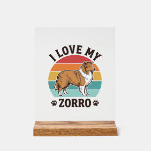 Ich liebe mein Zorro Vintage-Hundeliebhaber-Design Acrylschild