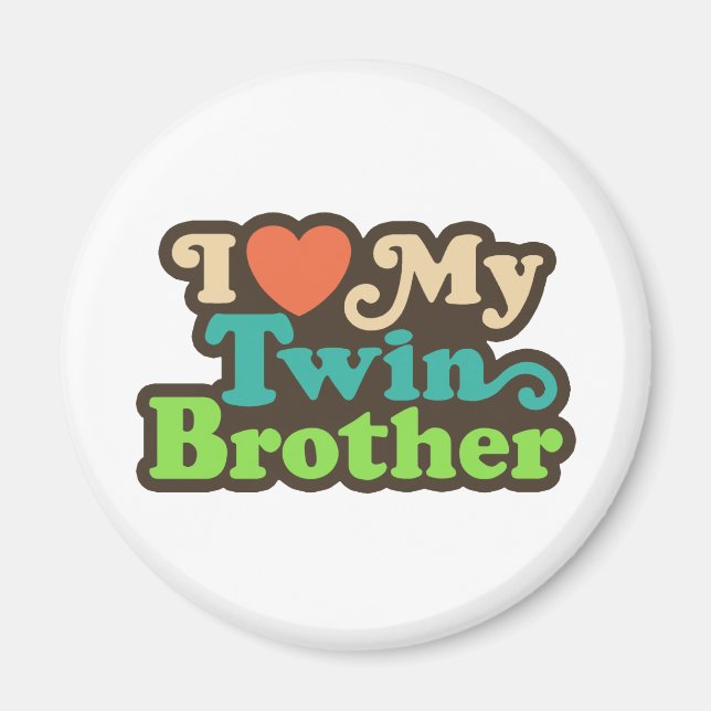 Ich Liebe mein Zwillingsbruder Magnet (Vorne)