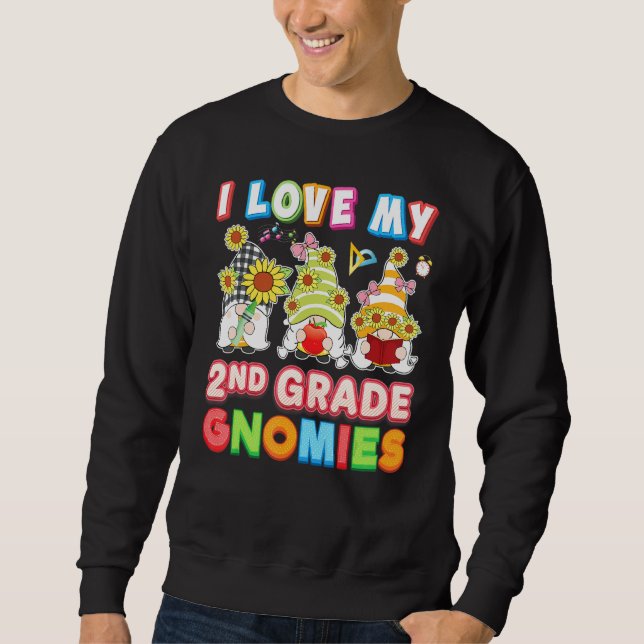 Ich Liebe meine 2. Grade Gnomies Second Kid Studen Sweatshirt (Vorderseite)