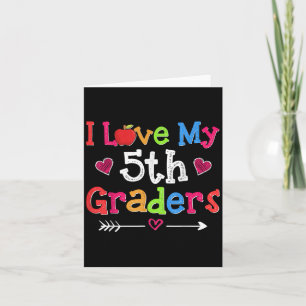 Ich Liebe meine 5. Klasse Funny Fifth Grade Lehrer Karte