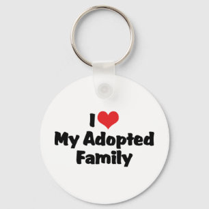 Ich liebe meine Adoptivfamilie Schlüsselanhänger