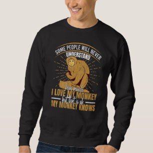 Ich Liebe meine Affen Tiergrafik Sweatshirt