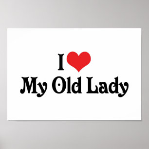 Ich Liebe meine Alte Lady Poster