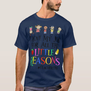 Ich Liebe meine Arbeit aus den wenigen Gründen lus T-Shirt