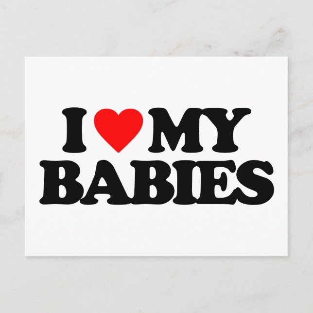 ICH LIEBE MEINE BABIES POSTKARTE (Vorderseite)
