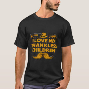 Ich Liebe meine barmherzigen Kinder Sarcastic Vate T-Shirt