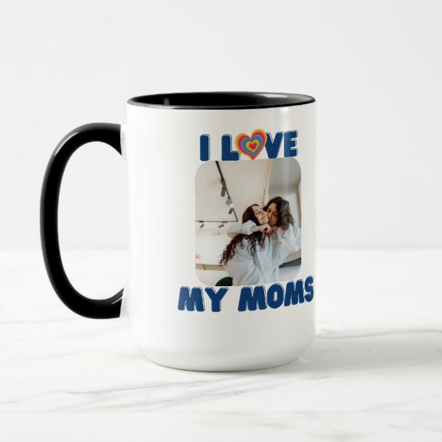 Ich Liebe meine beiden Mamas mit Pride Personalize Tasse (Links)