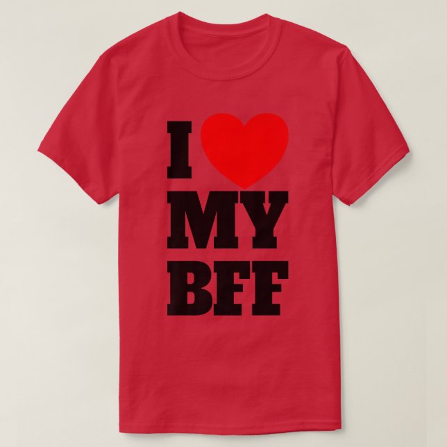 Ich Liebe meine BESTE FREUNDIN Rotes Herz Bester F T-Shirt (Design vorne)