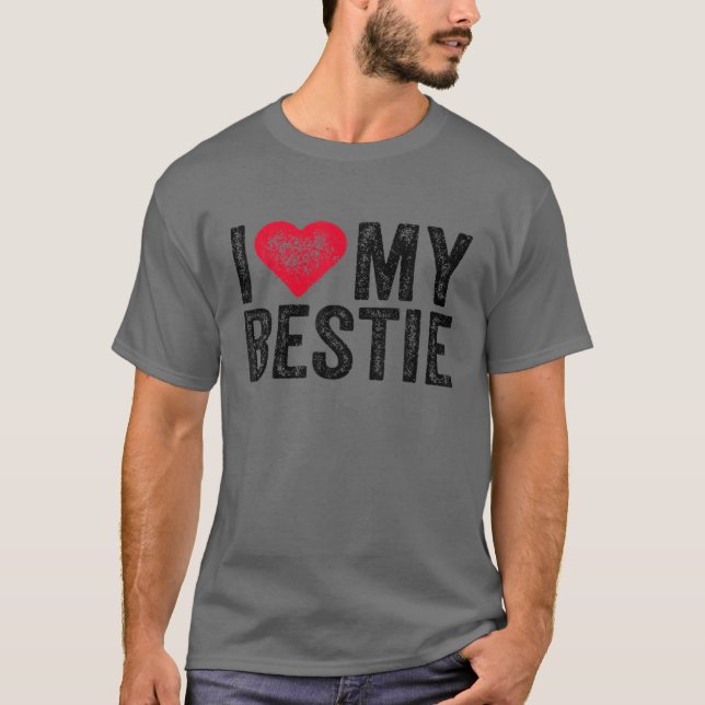 Ich Liebe meine Bestie Best Friend BESTE FREUNDIN  T-Shirt (Vorderseite)