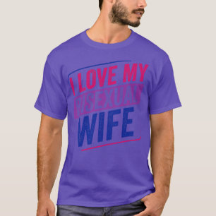 Ich Liebe meine bisexuelle Ehefrau Bi Pride Bisexu T-Shirt