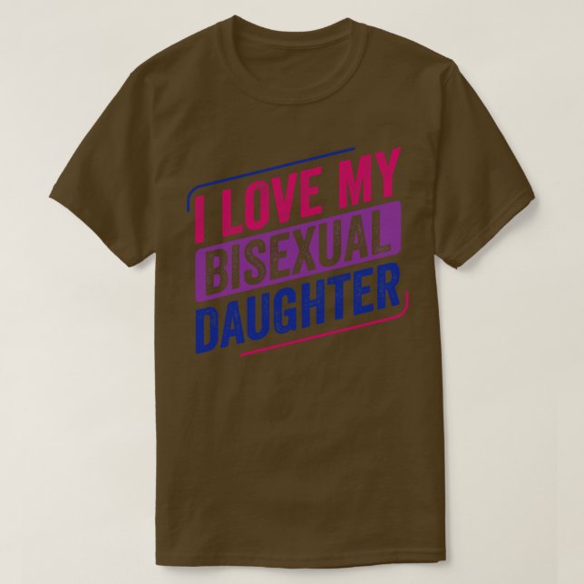 Ich Liebe meine bisexuelle Tochter Bi Pride LGBT T-Shirt (Design vorne)
