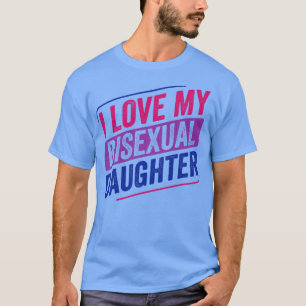 Ich Liebe meine bisexuelle Tochter Bi Pride LGBT T-Shirt