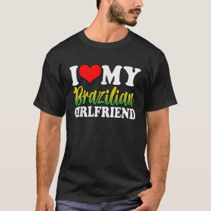 Ich Liebe meine brasilianische Freundin Funny Desi T-Shirt