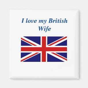 Ich Liebe Meine britische Ehefrau Magnet