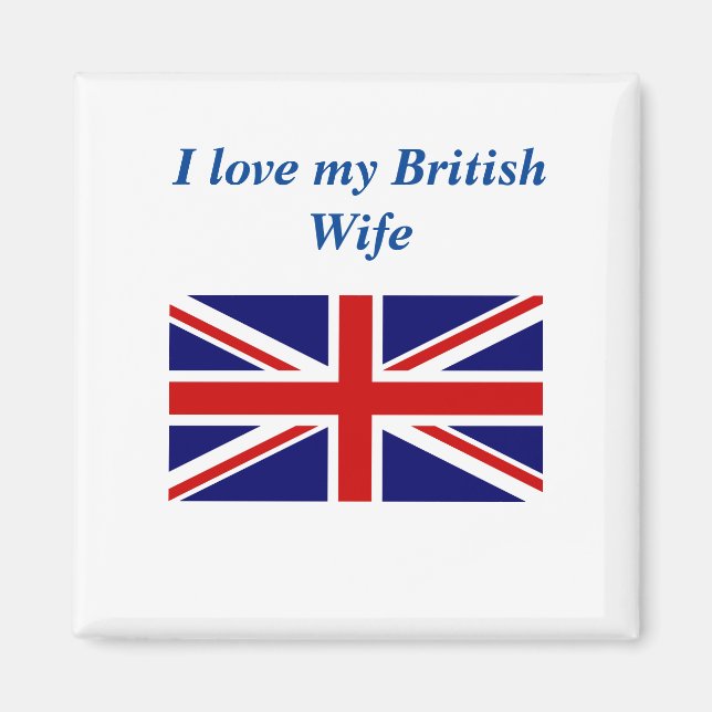 Ich Liebe Meine britische Ehefrau Magnet (Vorne)