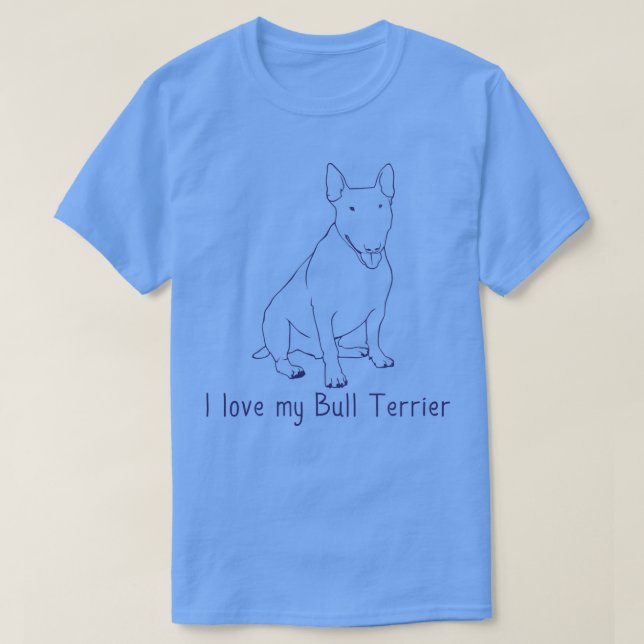 Ich Liebe meine Bull Terrier Hund Rasse Eigentümer T-Shirt (Design vorne)