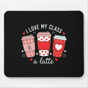 Ich liebe meine Cl A Latte Kaffee Frauen Lehrerinn Mousepad