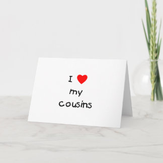 Ich Liebe meine Cousins Karte