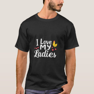 Ich liebe meine Damen Humorvolles Huhn T-Shirt