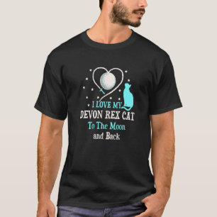 Ich liebe meine Devon Rex Katze bis zum Mond Katze T-Shirt