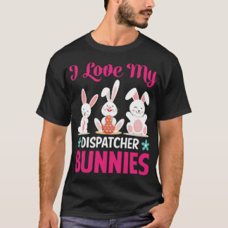 Ich Liebe meine Dispatcher T-Shirt