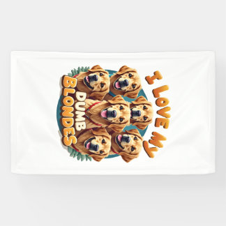 Ich liebe meine dumme blonde Golden Retriever Vint Banner