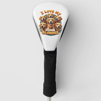 Ich liebe meine dumme blonde Golden Retriever Vint Golf Headcover