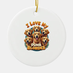 Ich liebe meine dumme blonde Golden Retriever Vint Keramik Ornament