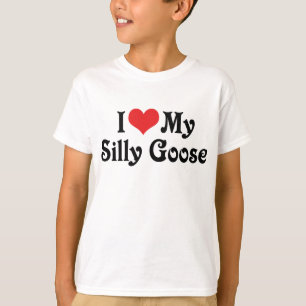 Ich liebe meine dumme Gans T-Shirt