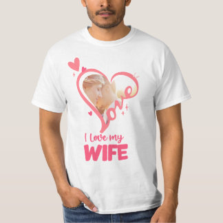 Ich Liebe meine Ehefrau cooles Foto T - Shirt