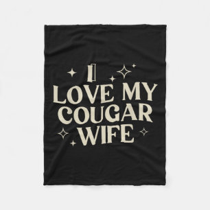 Ich Liebe meine Ehefrau Cougar Ich höre meine Ehef Fleecedecke