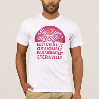 Ich Liebe meine Ehefrau Funny Hot Versteckter Spaß T-Shirt