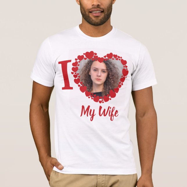 Ich Liebe meine Ehefrau Personalisiert Funny Foto T-Shirt (Vorderseite)
