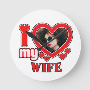 Ich Liebe meine Ehefrau Personalisiert Runde Wanduhr